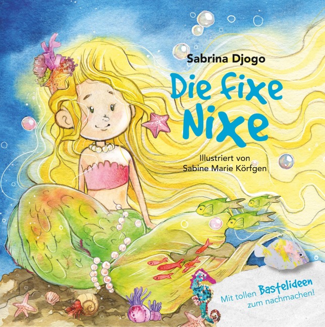 Die fixe Nixe - Sabrina Djogo