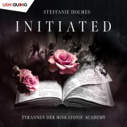 Cover-Bild zum Titel 'Initiated' von 'Steffanie Holmes'