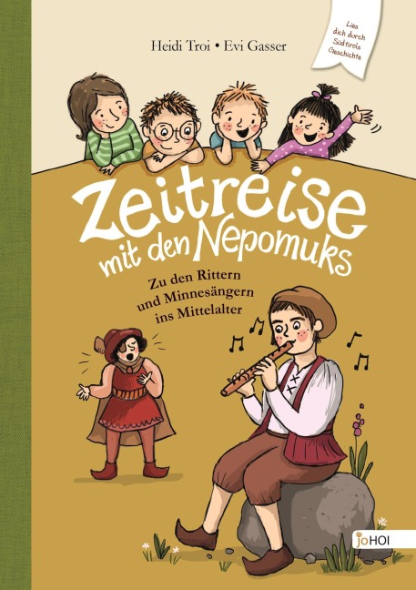 Zeitreise mit den Nepomuks - Zu den Rittern und Minnesängern ins Mittelalter - Heidi Troi