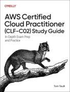 Cover-Bild zum Titel 'AWS Certified Cloud Practitioner (Clf-C02) Study Guide' von 'Tom Taulli'