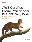 Cover-Bild zum Titel 'AWS Certified Cloud Practitioner (Clf-C02) Study Guide' von 'Tom Taulli'