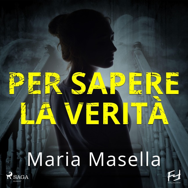 Per sapere la verità - Maria Masella
