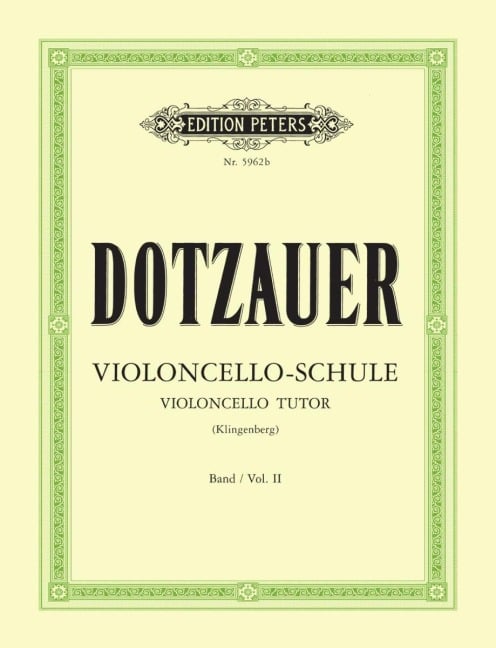 Violoncello-Schule - Band 2: Zweite bis fünfte Lage - Justus Johann Friedrich Dotzauer