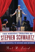 Cover-Bild zum Titel 'The Musical Theater of Stephen Schwartz' von 'Paul R. Laird'