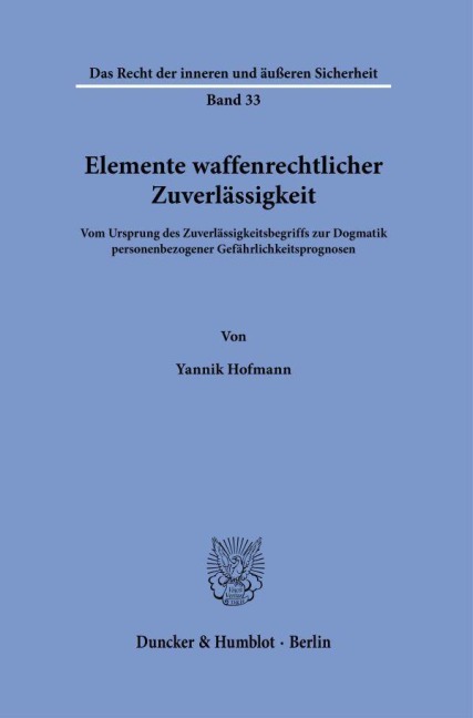 Elemente waffenrechtlicher Zuverlässigkeit - Yannik Hofmann