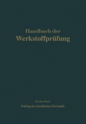 Die Prüfung der metallischen Werkstoffe - 