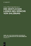 Cover-Bild zum Titel 'Die geistlichen Lieder des Mönchs von Salzburg' von ''