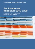 Zur Situation der Volkskunde 1945-1970 - 