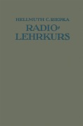 Cover-Bild zum Titel 'Lehrkurs für Radio-Amateure' von 'Hellmuth C. Riepka'