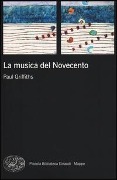 Cover-Bild zum Titel 'La musica del Novecento' von 'Paul Griffiths'
