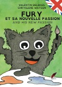 Cover-Bild zum Titel 'Fury et sa nouvelle passion / Fury and his new passion' von 'Valentin Delbreil, Chryslène Watson'