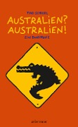 Cover-Bild zum Titel 'Australien? Australien!' von 'Tino Schrödl, Ulf Keyenburg'