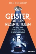 Cover-Bild zum Titel 'Geister, die ihre Rezepte teilen' von 'Dan Schreiber'
