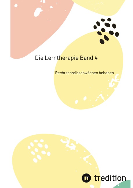 Die Lerntherapie Band 4 - Nico Michaelis