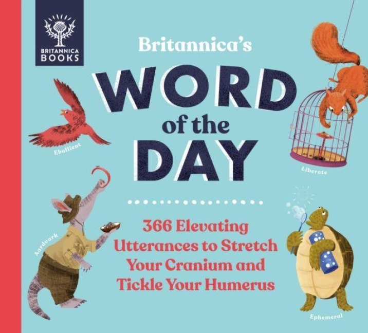 Britannica's Word of the Day - Britannica Group, Patrick and Renee Kelly, Sue Macy