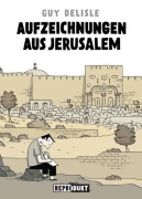 Cover-Bild zum Titel 'Aufzeichnungen aus Jerusalem' von 'Guy Delisle'
