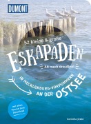 Cover-Bild zum Titel '52 kleine & große Eskapaden in Mecklenburg-Vorpommern an der Ostsee' von 'Cornelia Jeske'