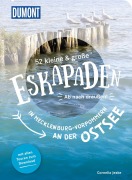 Cover-Bild zum Titel '52 kleine & große Eskapaden in Mecklenburg-Vorpommern an der Ostsee' von 'Cornelia Jeske'
