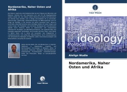 Nordamerika, Naher Osten und Afrika - Alelign Wudie