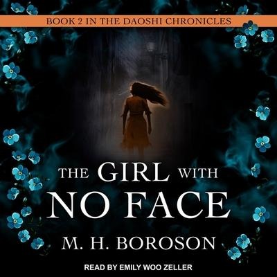 The Girl with No Face Lib/E - M. H. Boroson