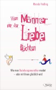 Cover-Bild zum Titel 'Wenn Männer vor der Liebe flüchten' von 'Rhonda Findling'