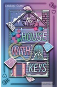 Cover-Bild zum Titel 'The House with No Keys' von 'Lindsay Currie'