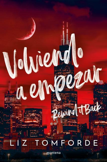 Volviendo a Empezar / Rewind It Back - Liz Tomforde