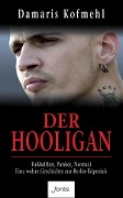 Cover-Bild zum Titel 'Der Hooligan' von 'Damaris Kofmehl'