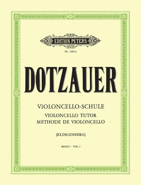 Violoncello-Schule - Band 1: Erste und halbe Lage - Justus Johann Friedrich Dotzauer