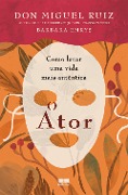 Cover-Bild zum Titel 'O ator' von 'Don Miguel Ruiz, Barbara Emrys'