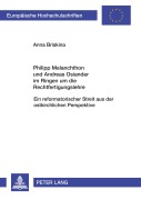Cover-Bild zum Titel 'Philipp Melanchthon und Andreas Osiander im Ringen um die Rechtfertigungslehre' von 'Anna Briskina'