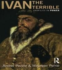 Ivan the Terrible - Maureen Perrie, Andrei Pavlov