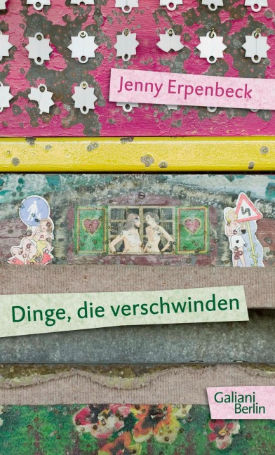 Dinge, die verschwinden - Jenny Erpenbeck