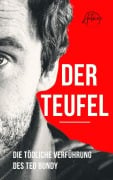 Cover-Bild zum Titel 'Der Teufel | Die tödliche Verführung des Ted Bundy' von 'Antoine Santiago'