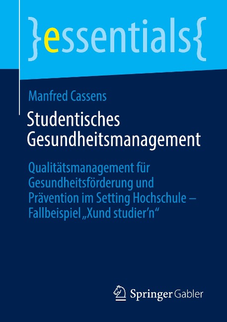 Studentisches Gesundheitsmanagement - Manfred Cassens