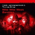 Wild Wild West Zombies - Thomas Birker, Frank Hammerschmidt