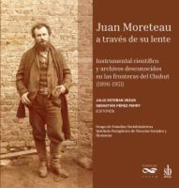 Juan Moreteau a través de su lente - Julio Vezub