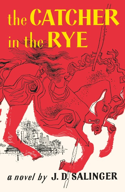 The Catcher in the Rye - Jerome D. Salinger
