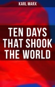 Cover-Bild zum Titel 'Ten Days That Shook the World' von 'Karl Marx'