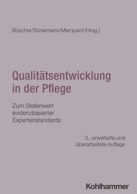 Qualitätsentwicklung in der Pflege - 