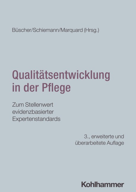 Qualitätsentwicklung in der Pflege - 