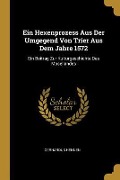 Ein Hexenprozess Aus Der Umgegend Von Trier Aus Dem Jahre 1572: Ein Beitrag Zur Kulturgeschichte Des Mosellandes - Gerhardus Hennen