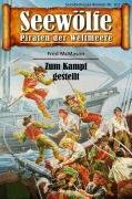 Cover-Bild zum Titel 'Seewölfe - Piraten der Weltmeere 707' von 'Fred McMason'