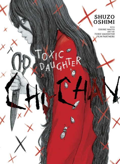 Toxic Daughter: Chi-Chan - Shuzo Oshimi