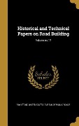 Historical and Technical Papers on Road Building; Volume no.17 - Roy Stone