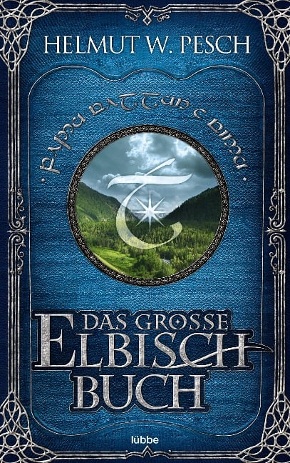 Das große Elbisch-Buch - Helmut W. Pesch