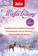 Cover-Bild zum Titel 'Julia Winterträume Band 16' von 'Cathy Williams, Marie Ferrarella, Helen Brooks'