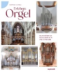 Cover-Bild zum Titel 'Erlebnis Orgel' von 'Sigfried Schibli'