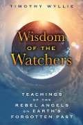 Cover-Bild zum Titel 'Wisdom of the Watchers' von 'Timothy Wyllie'