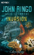 Invasion - Callys Krieg - John Ringo, Julie Cochrane